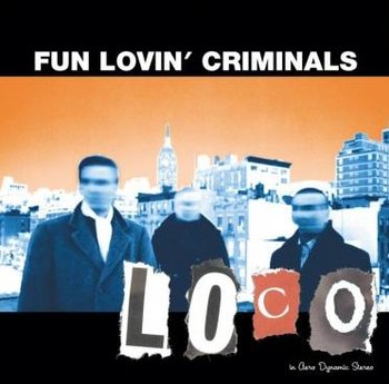Loco, płyta winylowa - Fun Lovin' Criminals