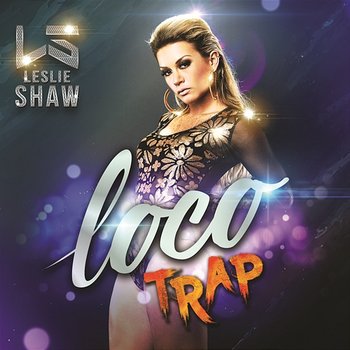 Loco (Versión Trap) - Leslie Shaw