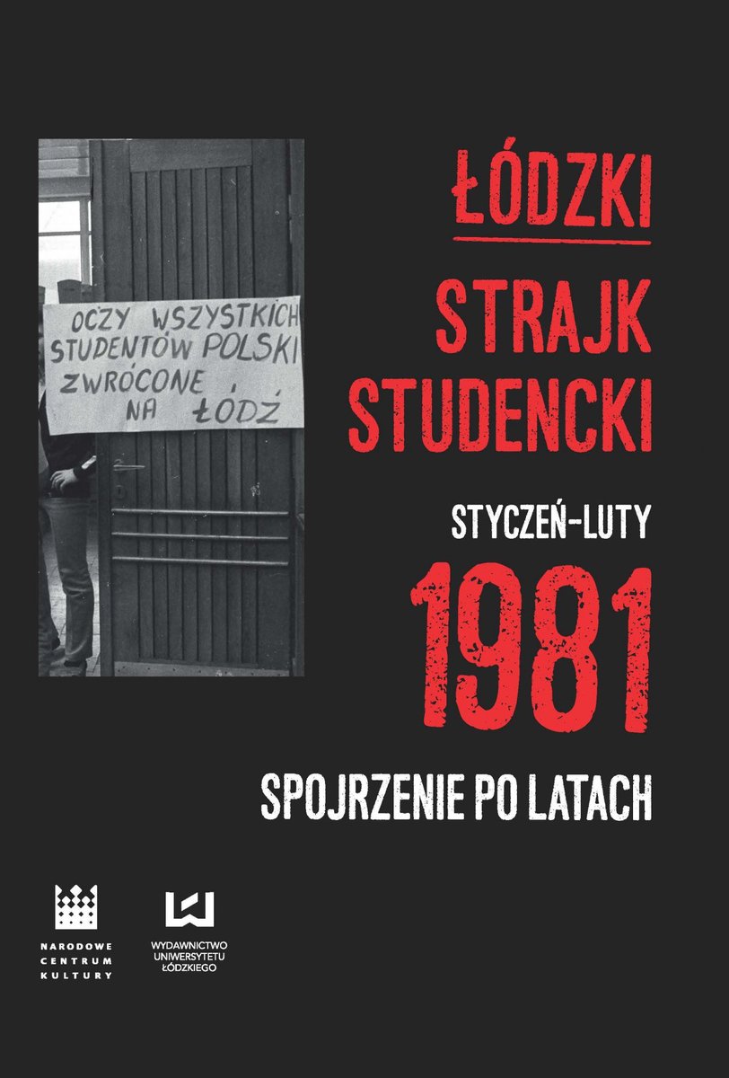 Łódzki strajk studencki – styczeń–luty 1981. Spojrzenie po latach - ebook PDF