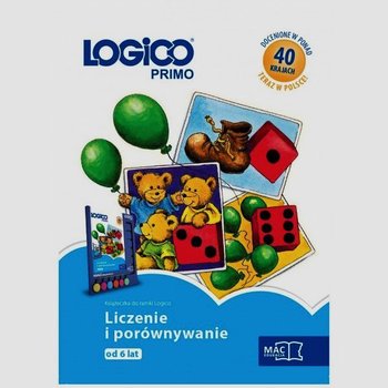 Logico Primo. Liczenie i porównywanie. Książeczka do ramki Logico. Klasa 1. Szkoła podstawowa - Opracowanie zbiorowe