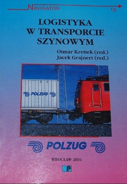 Logistyka w transporcie szynowym - W opisie | Książka w Empik