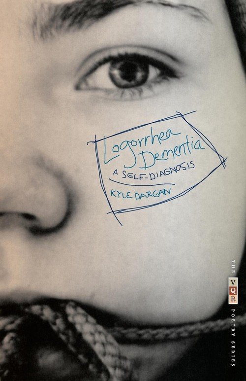 Logorrhea Dementia - Dargan Kyle | Książka w Empik