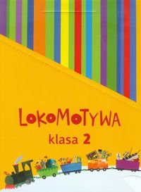 Lokomotywa 2. Pakiet. Edukacja Wczesnoszkolna | Sklep EMPIK.COM