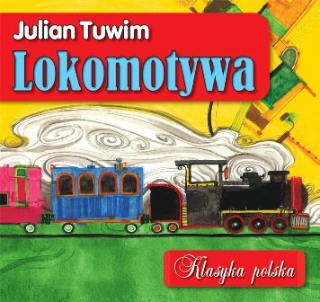 Lokomotywa - Tuwim Julian | Książka W Empik