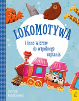 Lokomotywa i inne wiersze do wspólnego czytania Konopnicka Maria, Fredro Aleksander, Tuwim Julian