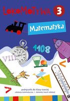 Lokomotywa. Matematyka. Podręcznik. Klasa 3. Szkoła podstawowa