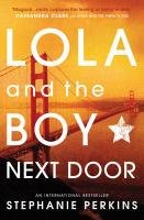 Lola and the Boy Next Door Perkins Stephanie