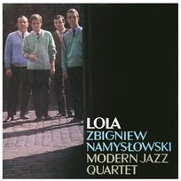 Lola Zbigniew Namyslowski Modern Jazz Quartet