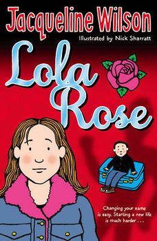 Lola Rose - Wilson Jacqueline