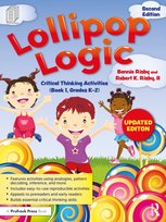 Lollipop Logic: Critical Thinking Activities (Book 1, Grades K-2) Bonnie Risby
