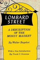 Lombard Street Bagehot Walter