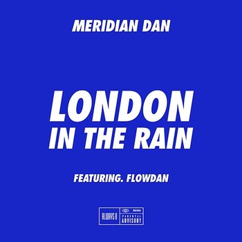 London In The Rain - Meridian Dan