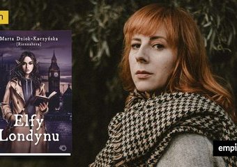 Londyn współczesny, a jednak fantastyczny. Wywiad z Martą Dziok-Kaczyńską [Riennaherą]