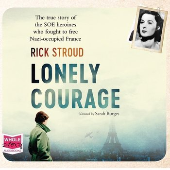 Lonely Courage - Stroud Rick