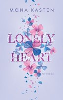 Lonely Heart. Scarlet Luck. Tom 1 Kasten Mona