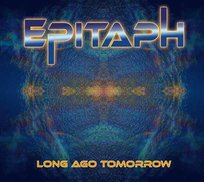 Long Ago Tomorrow Epitaph