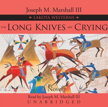 Long Knives Are Crying - Marshall Joseph M.