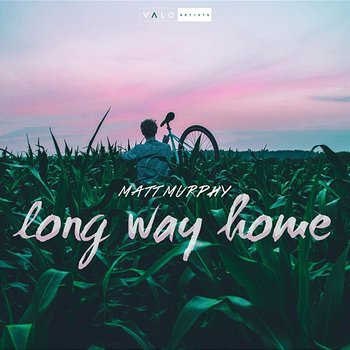 Long Way Home - Matt Murphy, Cristal Ramirez
