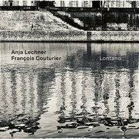 Lontano François Couturier, Anja Lechner
