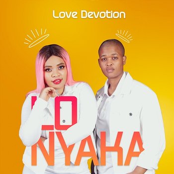 Lonyaka - Love Devotion