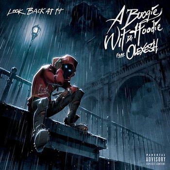 Look Back at It - A Boogie Wit Da Hoodie