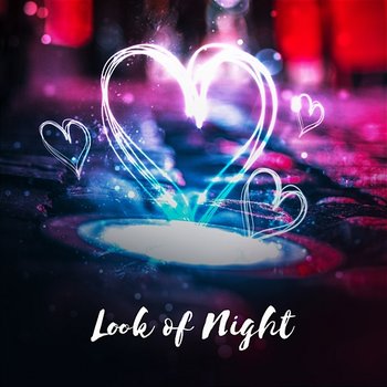 Look of Night: Romantic Moments with Relaxing Piano - Romantic Jazz Music Club