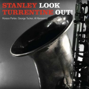 Look Out! - Turrentine Stanley