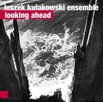 Looking Ahead - Kułakowski Leszek