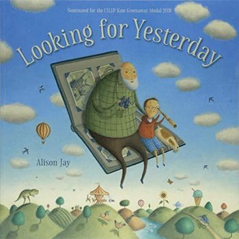Looking For Yesterday - Alison Jay