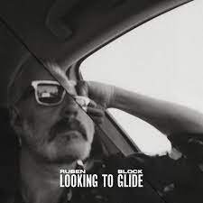 Looking To Glide, płyta winylowa - Block Ruben