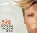 Looking Walking Being - Zaryan Aga