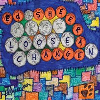 Loose Change Ed Sheeran