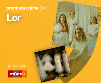 Lor – PREMIERA ONLINE 