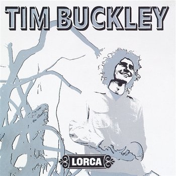 Lorca - Tim Buckley