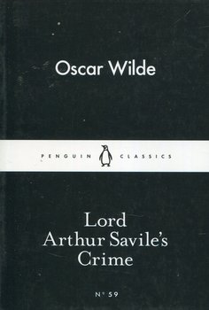 Lord Arthur Saviles Crime - Wilde Oscar