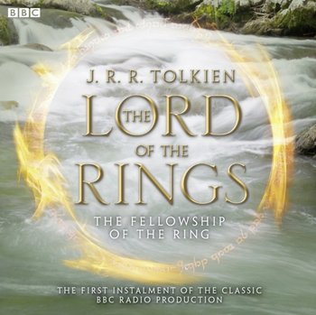 Lord of the Rings, The Fellowship of the Ring - Tolkien John Ronald Reuel