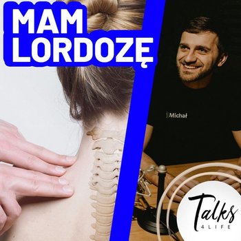 Lordoza szyjna spłycona, zniesiona - jakie ćwiczenia?- #Talks4life - podcast - Dachowski Michał