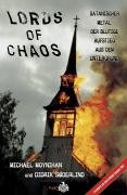 Lords of Chaos Soderlind Didrik, Moynihan Michael