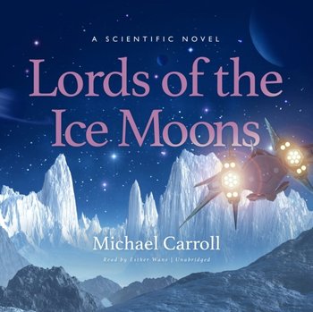 Lords of the Ice Moons - Carroll Michael