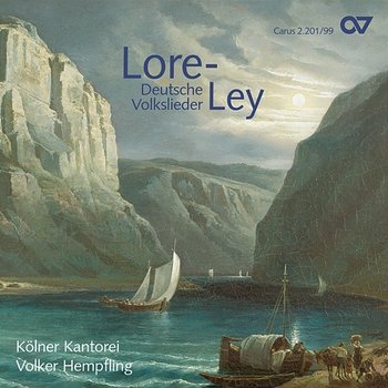 Lore-Ley - Deutsche Volkslieder - Kölner Kantorei, Volker Hempfling