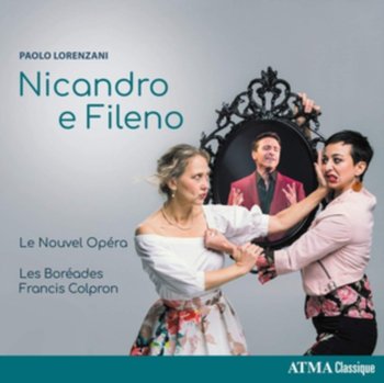 Lorenzani: Nicandro e Fileno - Le Nouvel Opera, Les Boreades De Montreal