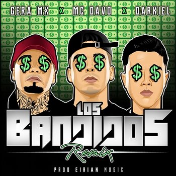 Los Bandidos - MC Davo feat. Gera MX, Darkiel