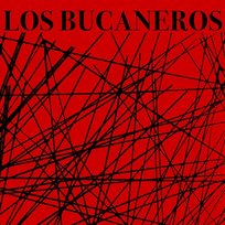 Los Bucaneros (Remasterizado) Los Bucaneros