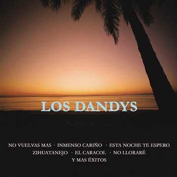 Los Dandys - Los Dandys