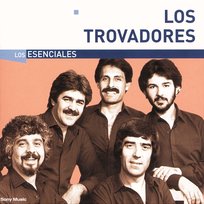 Los Esenciales Los Trovadores
