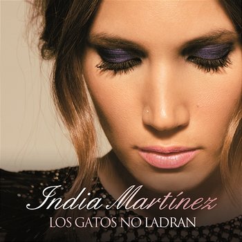Los Gatos No Ladran - India Martinez