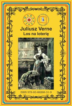 Los na loterię - Verne Juliusz