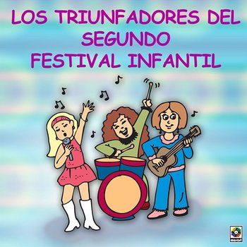 Los Triunfadores Del Segundo Festival Infantil - Varios Artistas