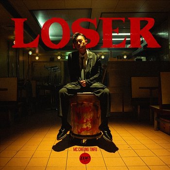 Loser - MC Cheung Tinfu