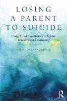 Losing a Parent to Suicide - Loy Marty